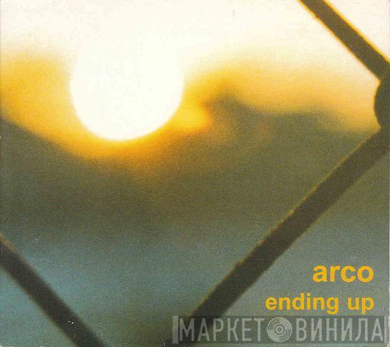 Arco - Ending Up EP
