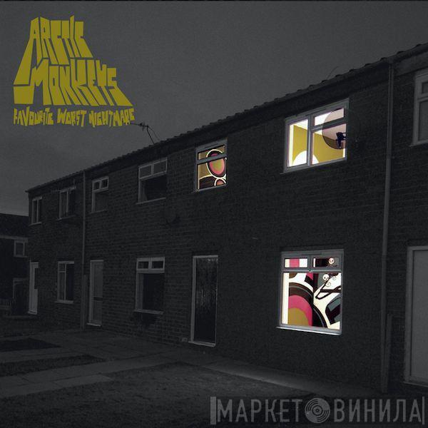 Arctic Monkeys - Favourite Worst Nightmare