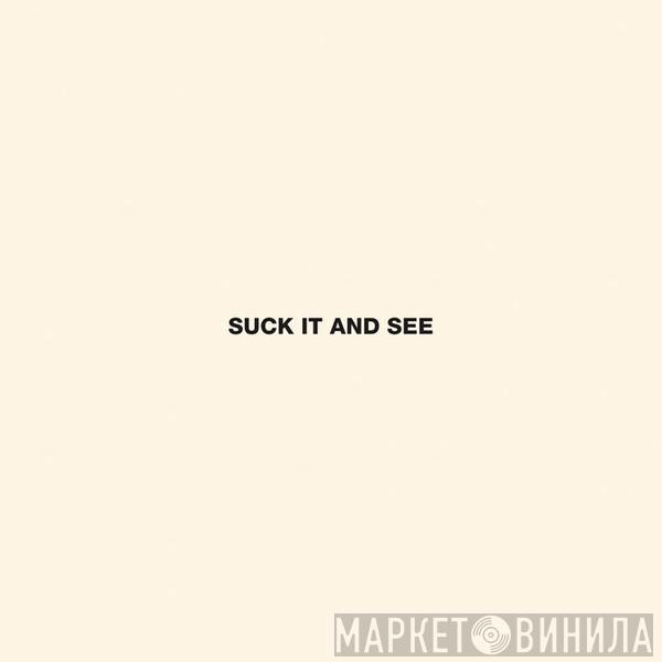 Arctic Monkeys  - Suck It And See
