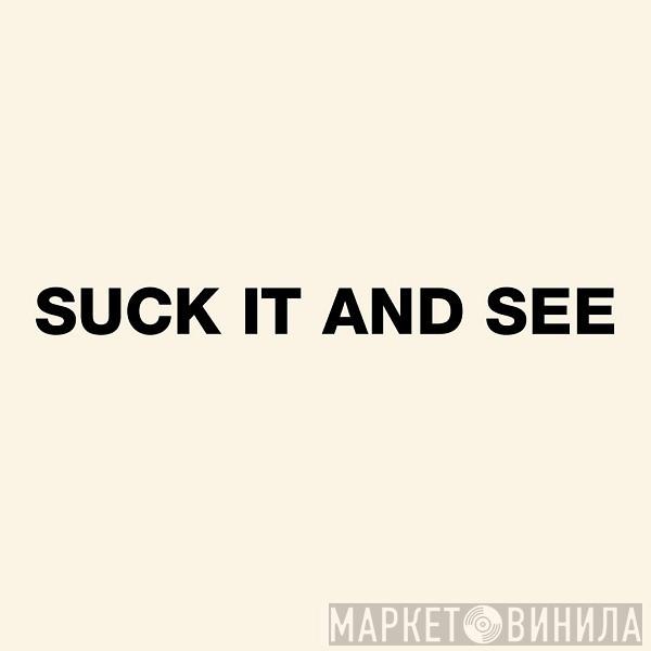  Arctic Monkeys  - Suck It And See