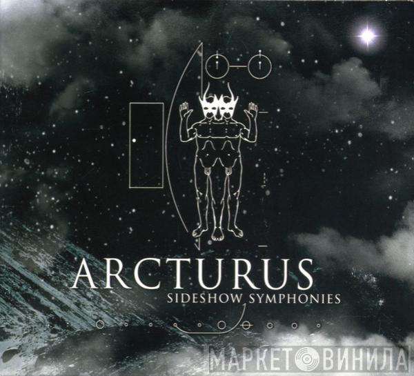Arcturus  - Sideshow Symphonies