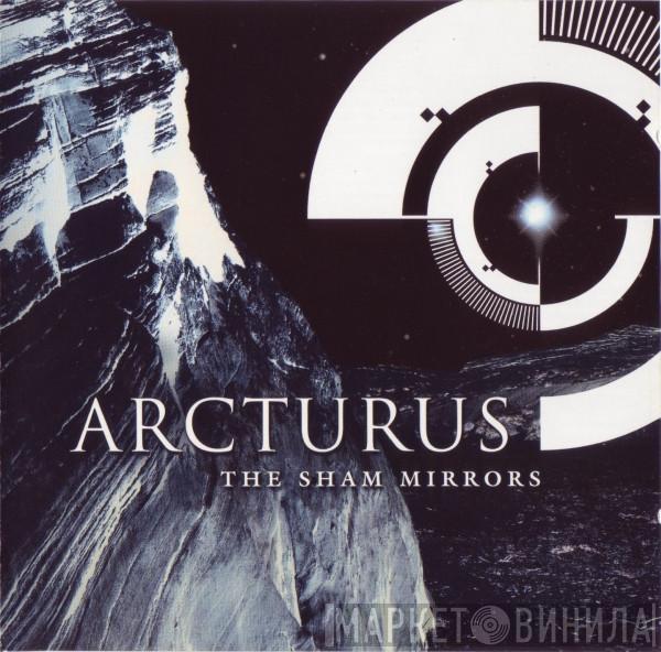 Arcturus  - The Sham Mirrors
