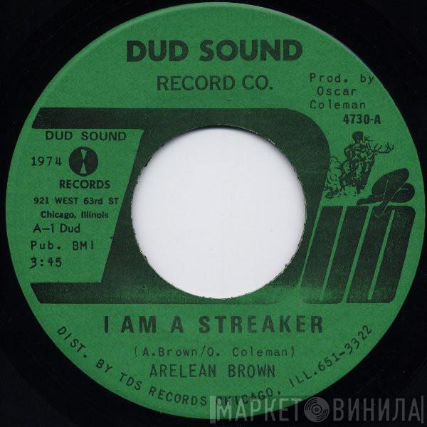 Arelean Brown - I Am A Streaker / Why I Love You