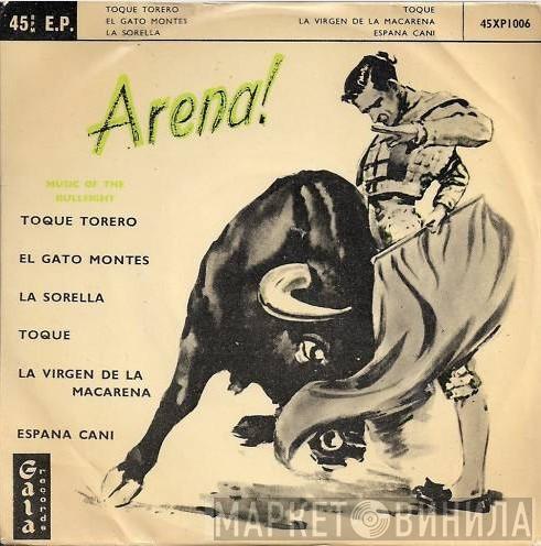  - Arena! Music For The Bullfight