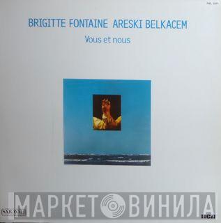 Areski - Brigitte Fontaine - Vous Et Nous