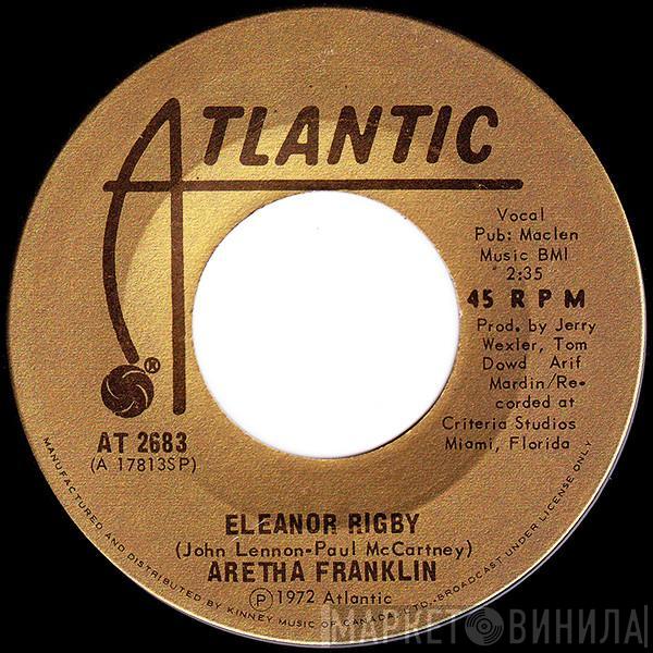  Aretha Franklin  - Eleanor Rigby / It Ain't Fair