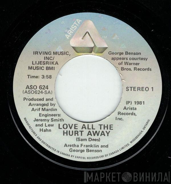 Aretha Franklin, George Benson - Love All The Hurt Away / A Whole Lot Of Me