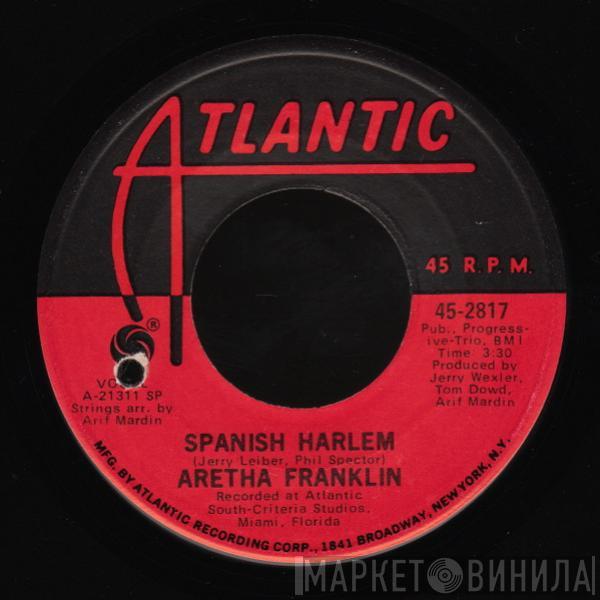  Aretha Franklin  - Spanish Harlem / Lean On Me