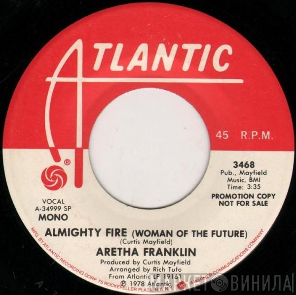 Aretha Franklin - Almighty Fire (Woman Of The Future)