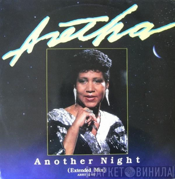 Aretha Franklin - Another Night (Extended Mix)