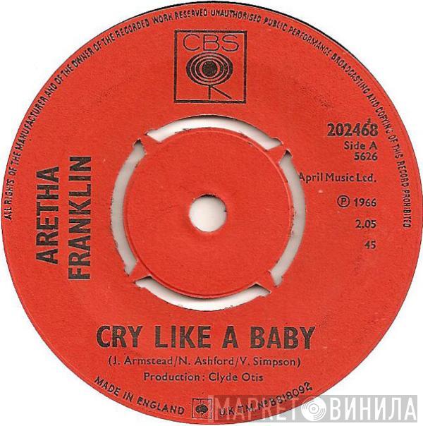 Aretha Franklin - Cry Like A Baby