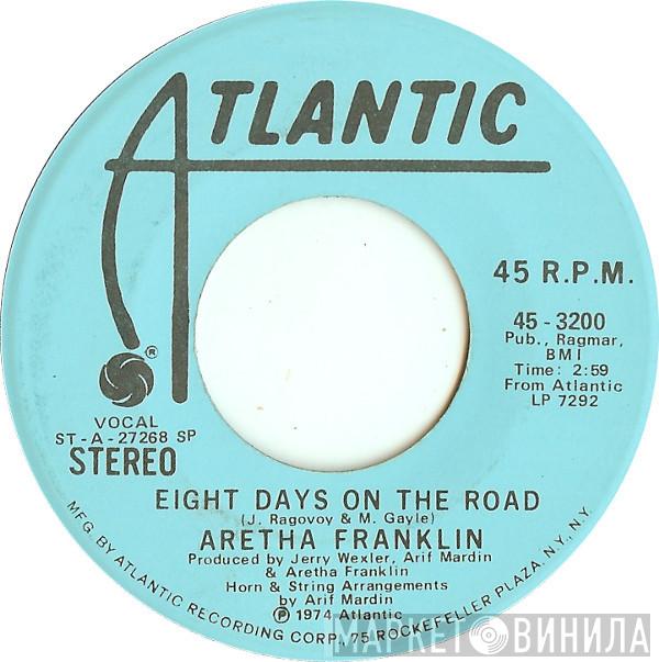 Aretha Franklin - Eight Days On The Road / Ain't Nothing Like The Real Thing