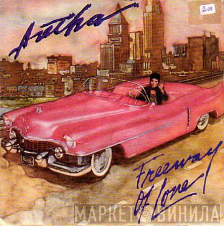  Aretha Franklin  - Freeway Of Love