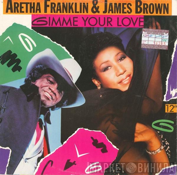 Aretha Franklin, James Brown - Gimme Your Love