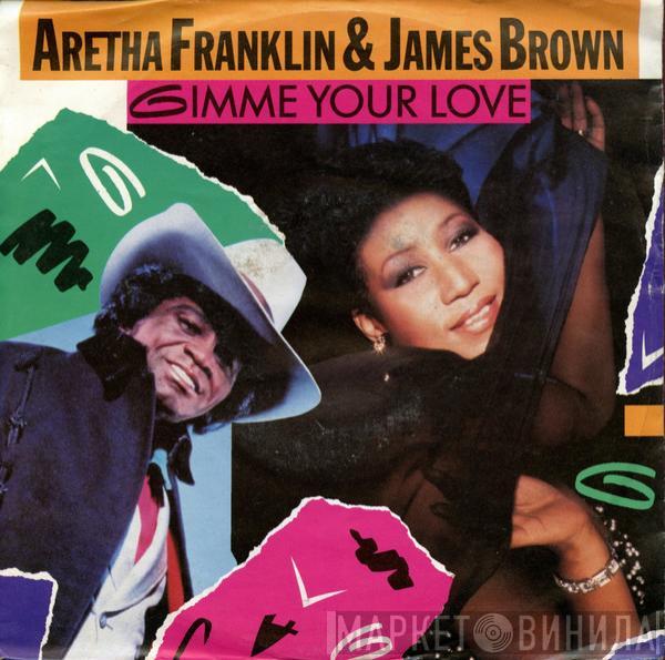 Aretha Franklin, James Brown - Gimme Your Love