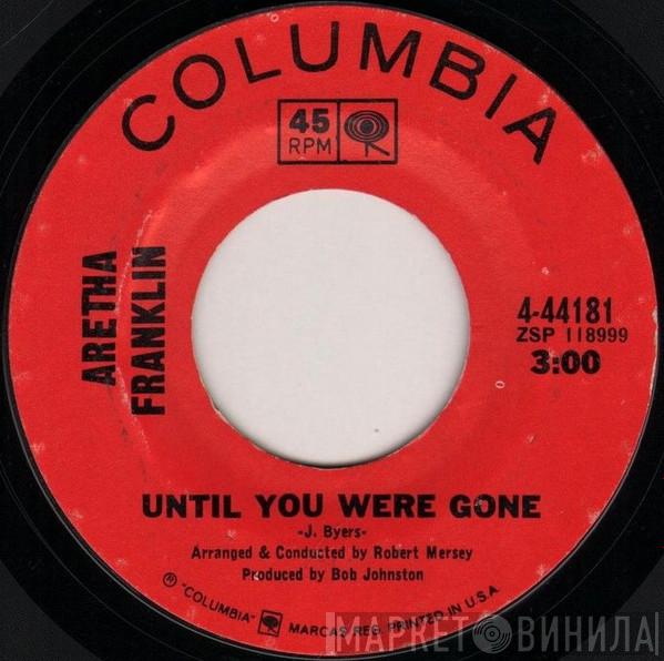 Aretha Franklin - Lee Cross / Until You Were Gone