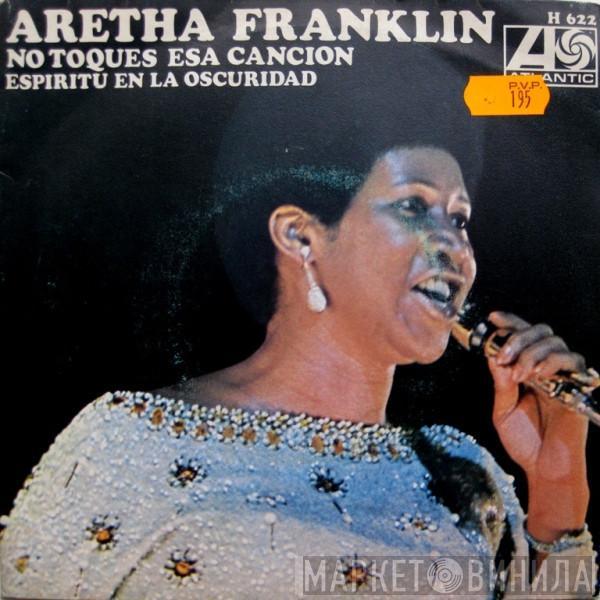 Aretha Franklin - No Toques Esa Cancion