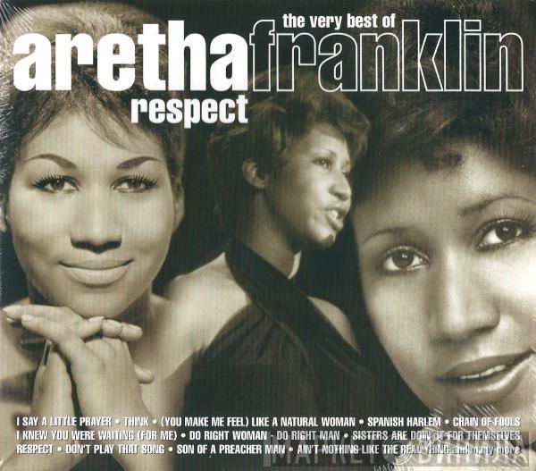 Aretha Franklin - Respect (The Very Best Of Aretha Franklin)