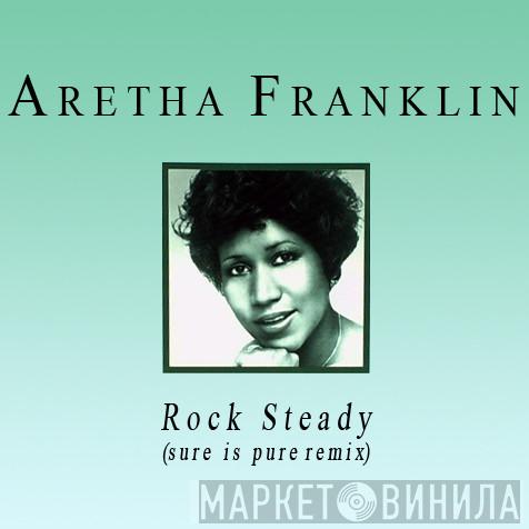 Aretha Franklin - Rock Steady