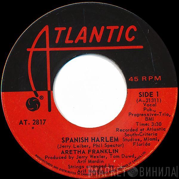 Aretha Franklin - Spanish Harlem / Lean On Me