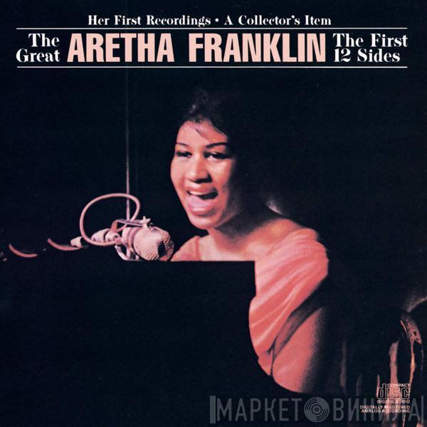  Aretha Franklin  - The Great Aretha Franklin - The First 12 Sides
