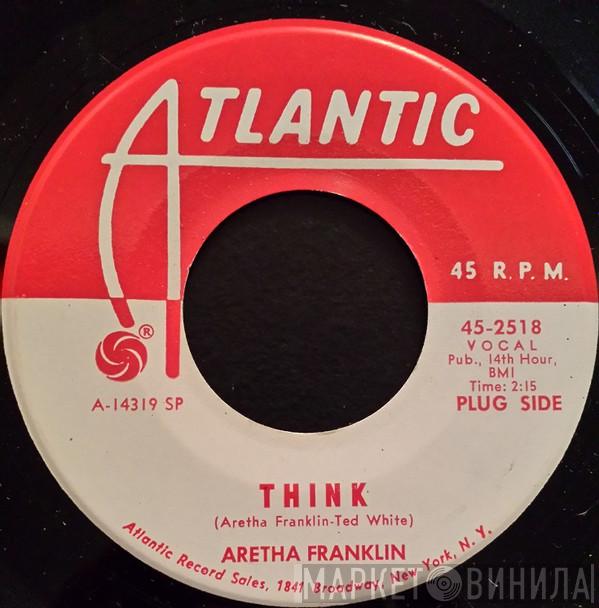 Aretha Franklin - Think / You Send Me