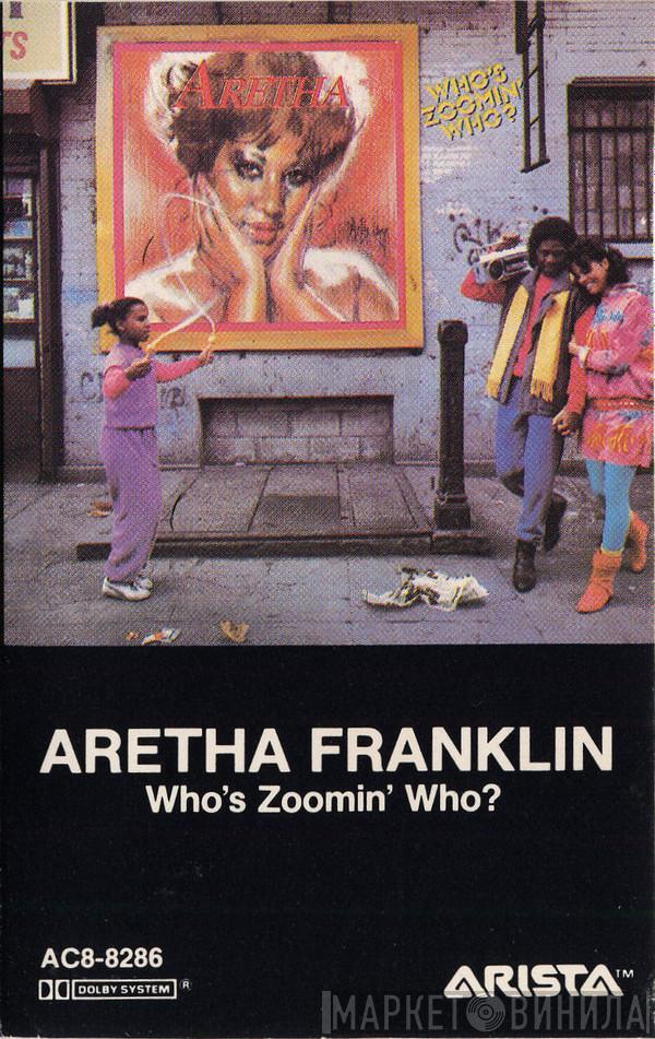  Aretha Franklin  - Who's Zoomin' Who?