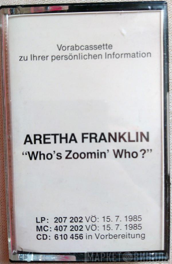  Aretha Franklin  - Who's Zoomin' Who?