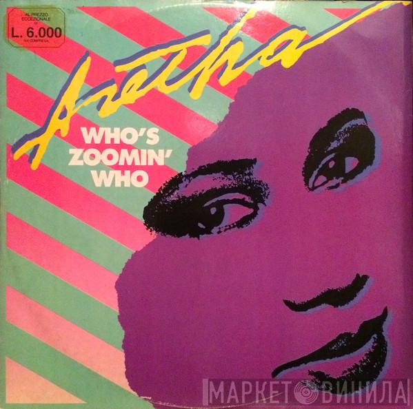  Aretha Franklin  - Who's Zoomin' Who