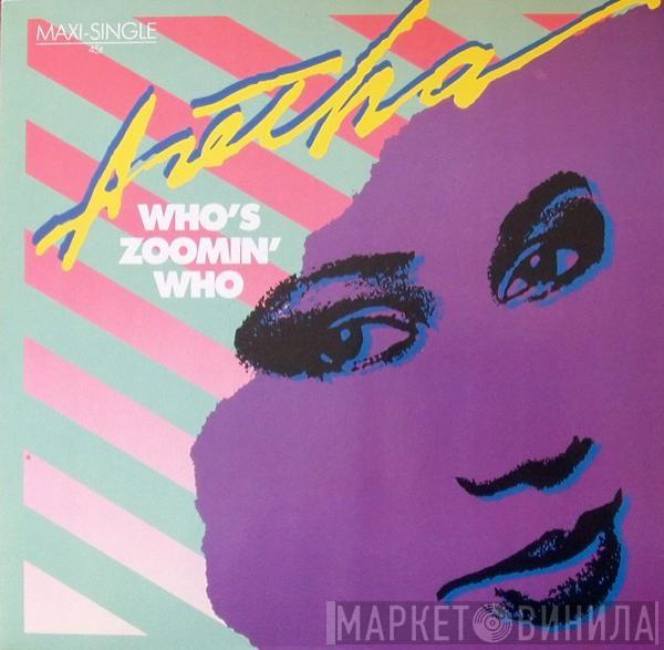 Aretha Franklin - Who's Zoomin' Who