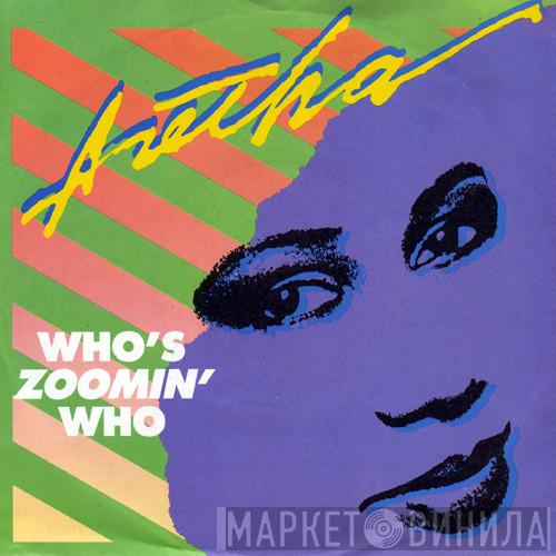 Aretha Franklin - Who's Zoomin' Who