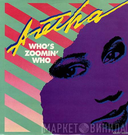  Aretha Franklin  - Who's Zoomin' Who