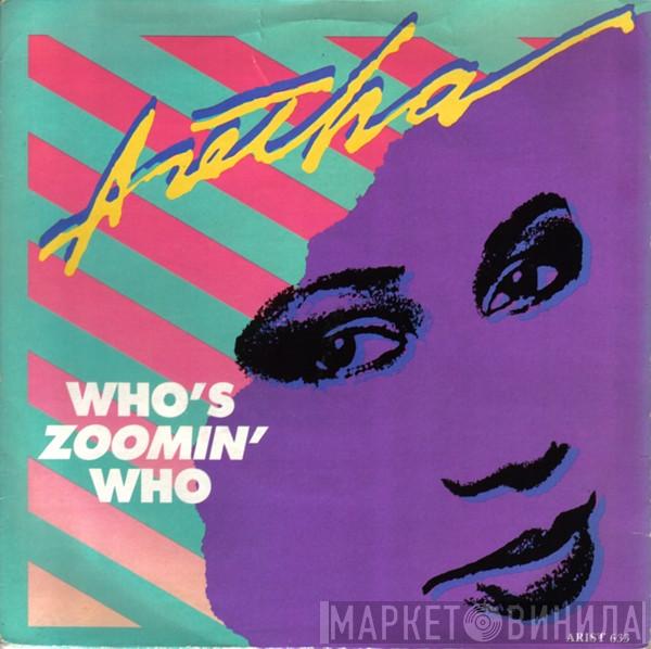 Aretha Franklin - Who's Zoomin' Who