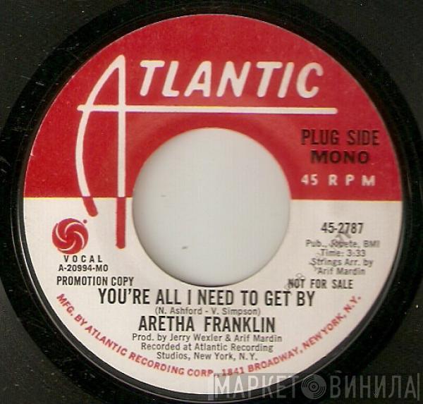 Aretha Franklin - You're All I Need To Get By