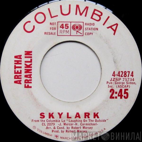 Aretha Franklin - You've Got Her / Skylark