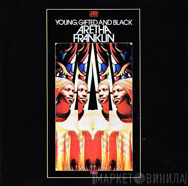 Aretha Franklin - Young, Gifted And Black
