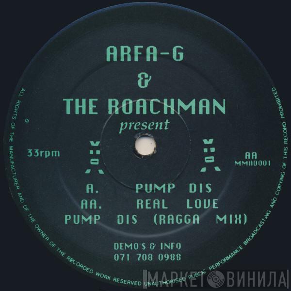Arfa G, Roachman - Pump Dis / Real Love