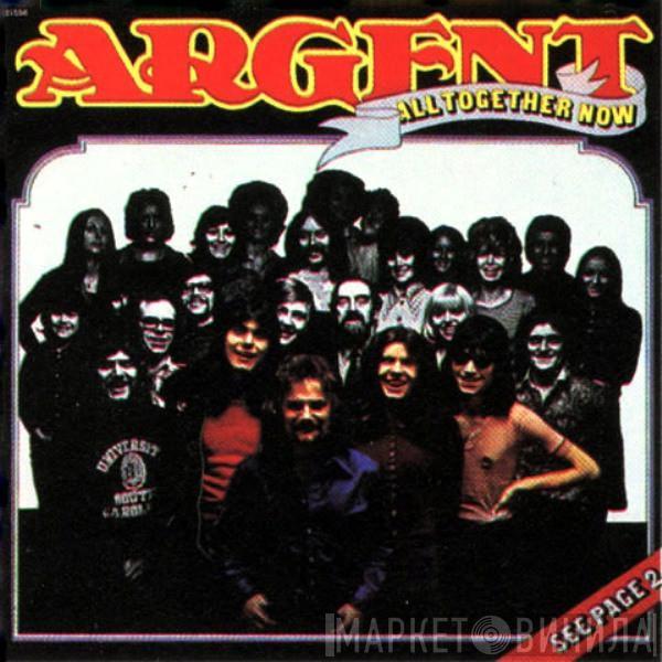 Argent - All Together Now