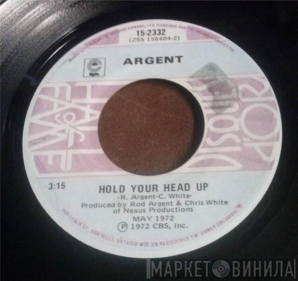 Argent - Hold Your Head Up / God Gave Rock And Roll To You