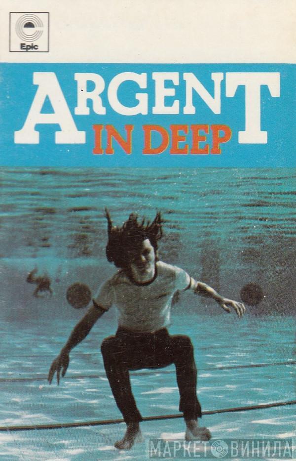 Argent - In Deep