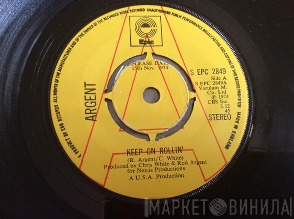 Argent - Keep On Rollin'