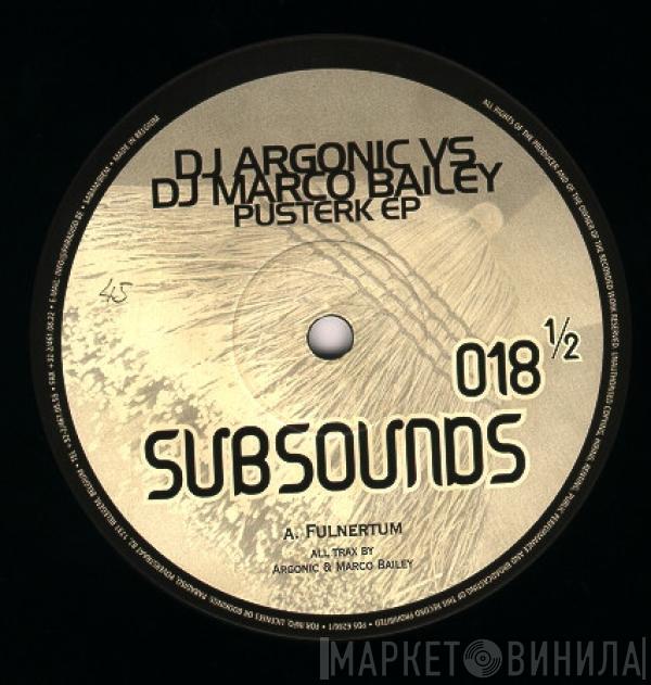 Argonic, Marco Bailey - Pusterk EP