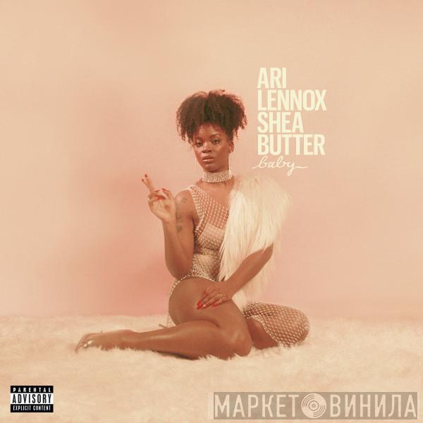 Ari Lennox - Shea Butter Baby