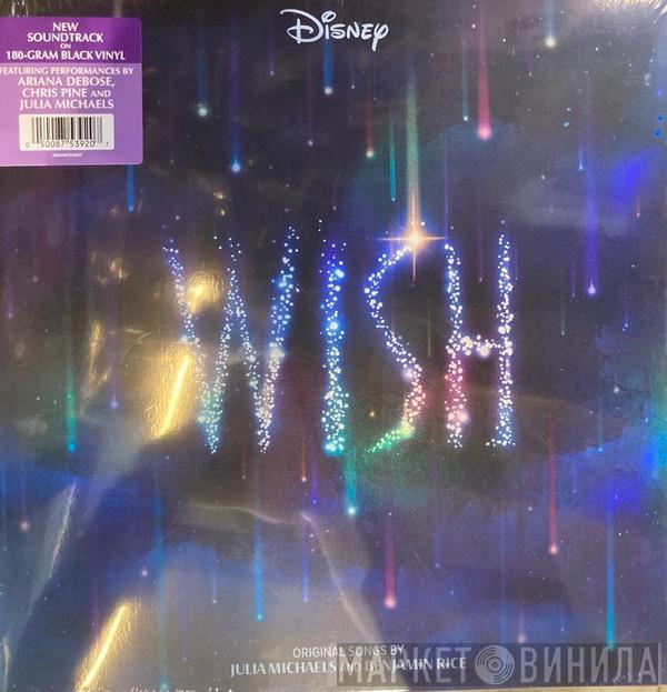 Ariana Debose, Chris Pine, Julia Michaels - Wish (Original Motion Picture Soundtrack)