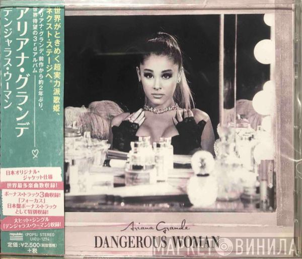  Ariana Grande  - Dangerous Woman