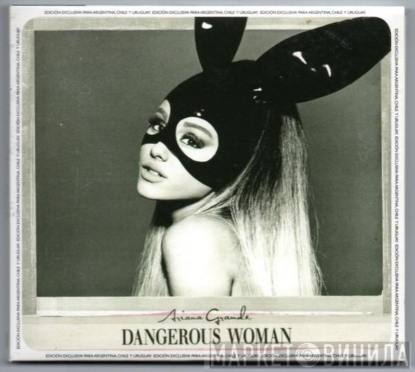  Ariana Grande  - Dangerous Woman