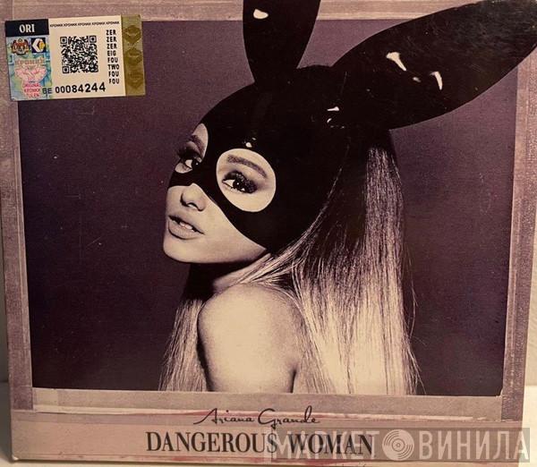  Ariana Grande  - Dangerous Woman