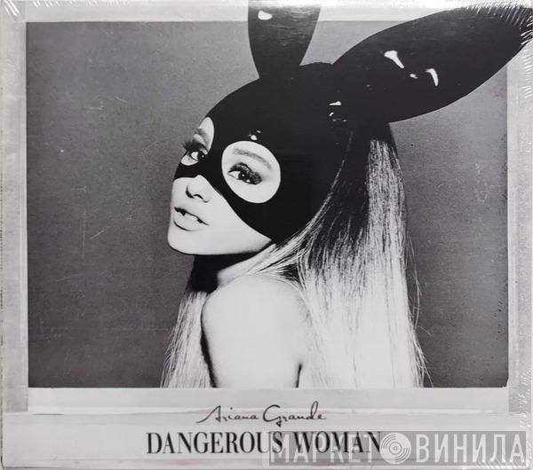  Ariana Grande  - Dangerous Woman