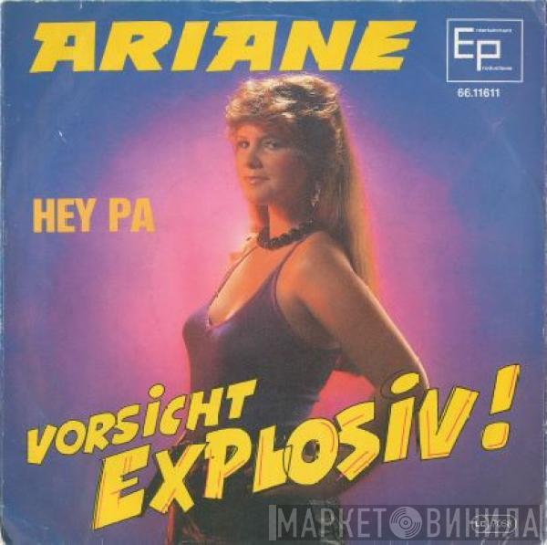 Ariane  - Vorsicht Explosiv!