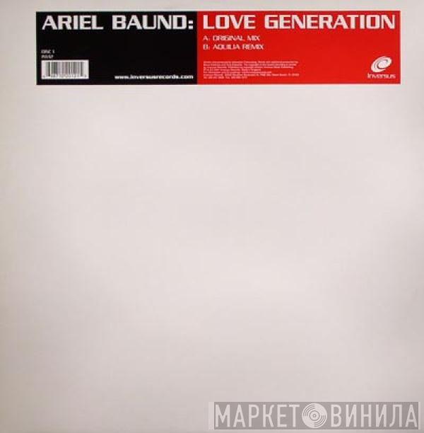 Ariel Baund - Love Generation